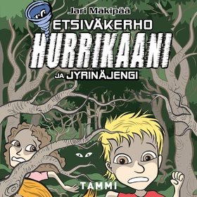 Etsiväkerho Hurrikaani ja Jyrinäjengi (ljudbok)