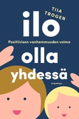 Ilo olla yhdessä