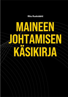 Maineen johtamisen käsikirja (ljudbok) av Riku 