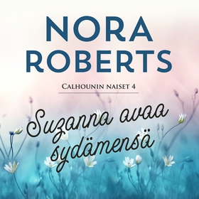 Suzanna avaa sydämensä (ljudbok) av Nora Robert