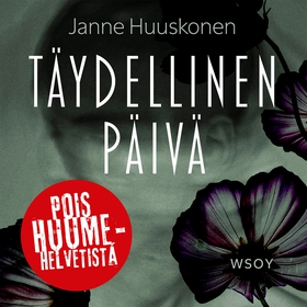 Täydellinen päivä (ljudbok) av Janne Huuskonen