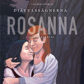 Djävulssägnerna 1: Rosanna (ljudbok) av Linus T