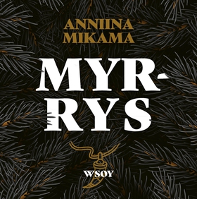 Myrrys (ljudbok) av Anniina Mikama