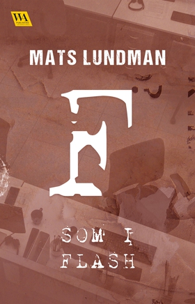 F som i flash (e-bok) av Mats Lundman
