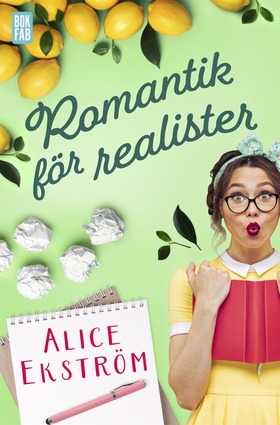 Romantik för realister (e-bok) av Alice Ekström