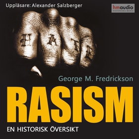 Rasism. En historisk översikt (ljudbok) av Geor
