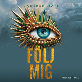 Följ mig (ljudbok) av Tahereh Mafi
