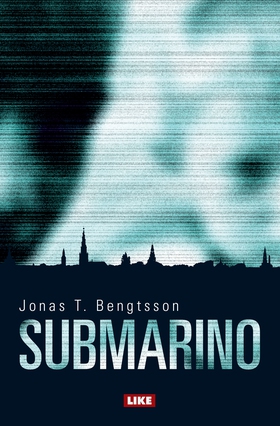 Submarino (e-bok) av Jonas T. Bengtsson