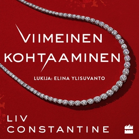 Viimeinen kohtaaminen (ljudbok) av Liv Constant