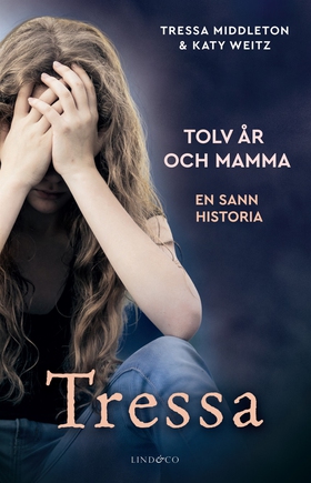 Tressa : tolv år och mamma (e-bok) av Tressa Mi