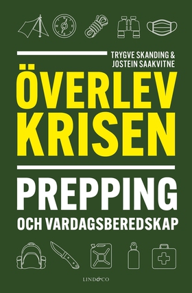 Överlev krisen – Prepping och vardagsberedskap 