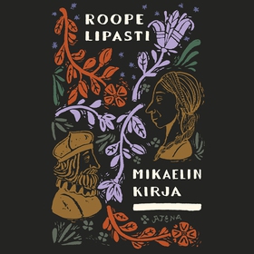 Mikaelin kirja (ljudbok) av Roope Lipasti