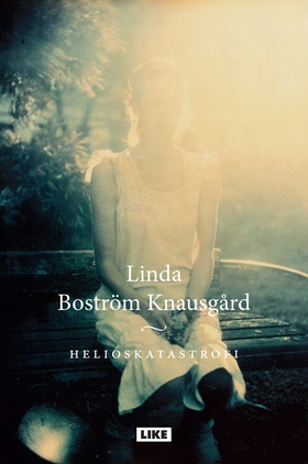 Helioskatastrofi (e-bok) av Linda Boström Knaus