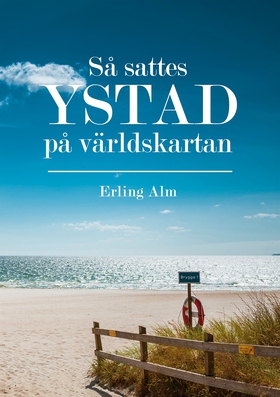 Så sattes Ystad på världskartan (e-bok) av Erli