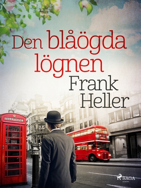 Den blåögda lögnen (e-bok) av Frank Heller