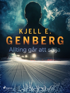 Allting går att sälja (e-bok) av Kjell E. Genbe