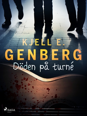 Döden på turné (e-bok) av Kjell E. Genberg