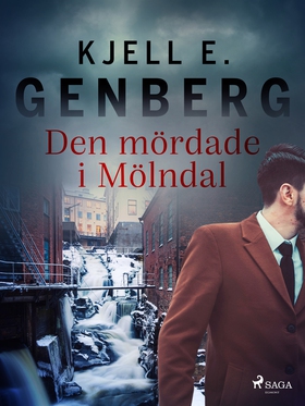 Den mördade i Mölndal (e-bok) av Kjell E. Genbe