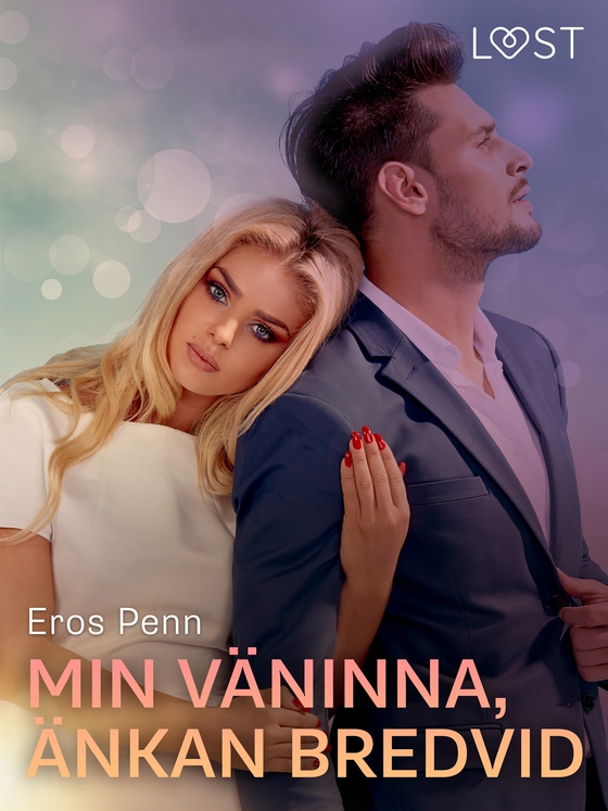 Min väninna, änkan bredvid - erotisk novell (e-bok) av Eros Penn