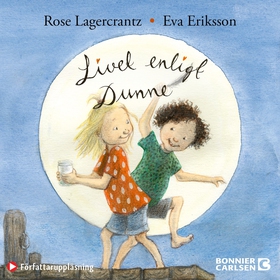 Livet enligt Dunne (ljudbok) av Rose Lagercrant