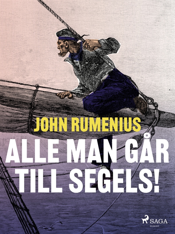 Alle man går till segels!