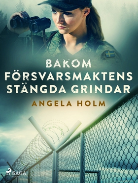 Bakom försvarsmaktens stängda grindar (e-bok) a