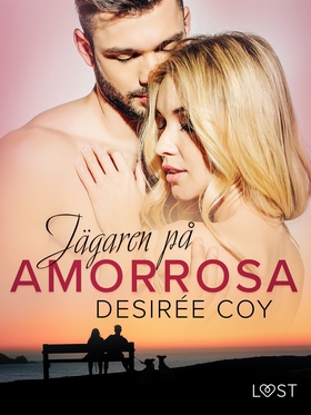 Jägaren på AmorRosa - erotisk romance (e-bok) a