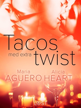Tacos med extra twist - erotisk novell (e-bok) 