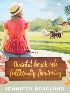 Oväntat besök och fullkomlig förvirring (e-bok)
