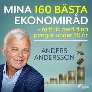 Mina 160 bästa ekonomiråd – mitt liv med dina p