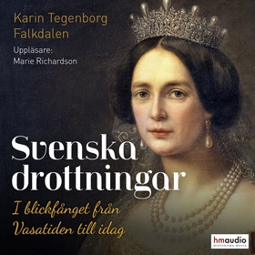 Svenska drottningar (ljudbok) av Karin Tegenbor