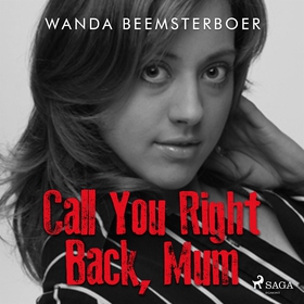 Call You Right Back, Mum (ljudbok) av Wanda Bee