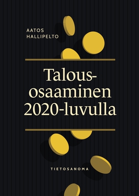 Talousosaaminen 2020-luvulla (e-bok) av Aatos H