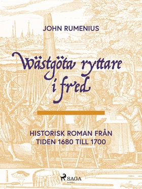 Wästgöta ryttare i fred (e-bok) av John Rumeniu