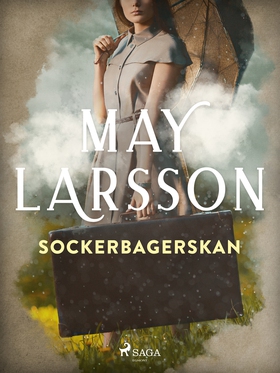 Sockerbagerskan (e-bok) av May Larsson