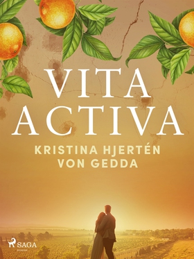 Vita activa (e-bok) av Kristina Hjertén von Ged