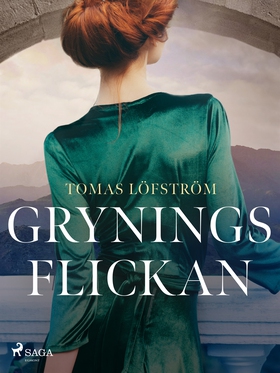Gryningsflickan (e-bok) av Tomas Löfström