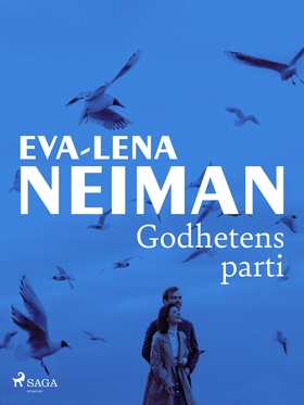 Godhetens parti (e-bok) av Eva-Lena Neiman