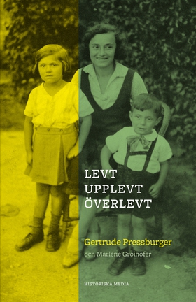 Levt, upplevt, överlevt (e-bok) av Gertrude Pre