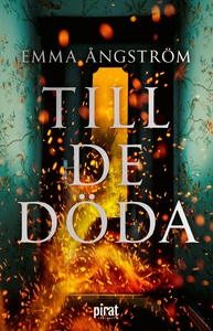 Till de döda (e-bok) av Emma Ångström