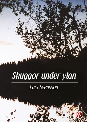 Skuggor under ytan (ljudbok) av Lars Svensson