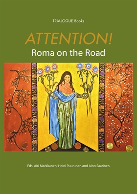 Attention! Roma on the Road (e-bok) av Erkki Tu