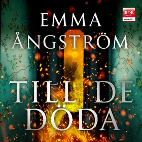 Till de döda (ljudbok) av Emma Ångström