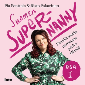 Suomen Supernanny osa I (ljudbok) av Risto Paka