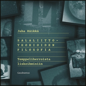 Salaliittoteorioiden filosofia (ljudbok) av Juh