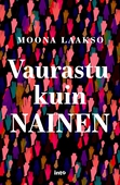 Vaurastu kuin nainen