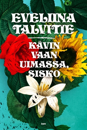 Kävin vaan uimassa, sisko (e-bok) av Eveliina T