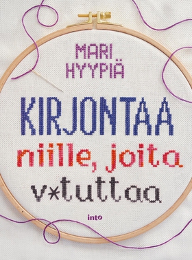 Kirjontaa niille, joita v*tuttaa (e-bok) av Mar