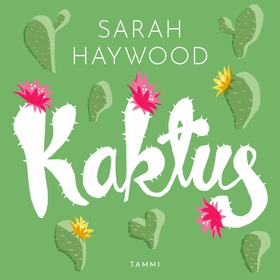 Kaktus (ljudbok) av Sarah Haywood