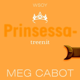 Prinsessatreenit (ljudbok) av Meg Cabot